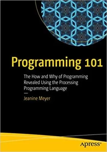 برنامه نویسی 101: چگونگی و چرایی برنامه نویسی با استفاده از زبان برنامه نویسی پردازش آشکار شد