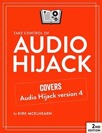 کنترل Audio Hijack، نسخه دوم را در دست بگیرید
