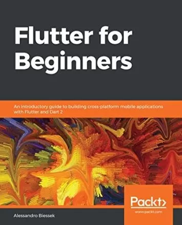 Flutter برای مبتدیان: راهنمای مقدماتی برای ساخت اپلیکیشن های موبایلی چند پلتفرمی با Flutter و Dart 2