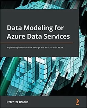 مدل سازی داده برای خدمات داده Azure: طراحی و ساختارهای حرفه ای داده را در Azure پیاده سازی کنید