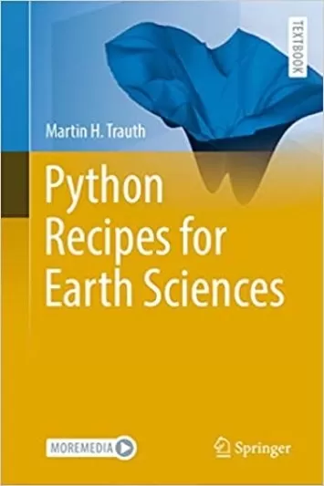 دستور العمل های پایتون برای علوم زمین (کتاب های درسی اسپرینگر در علوم زمین، جغرافیا و محیط زیست)