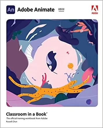 Adobe Animate Classroom in a Book (انتشار ۲۰۲۲)