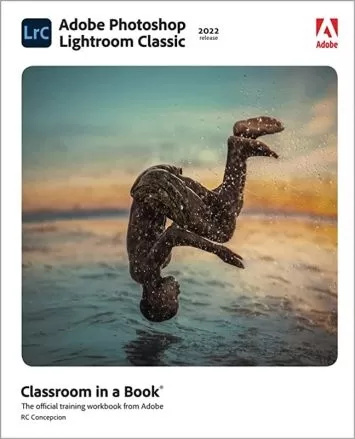 Adobe Photoshop Lightroom Classic Classroom in a Book (نسخه 2022)