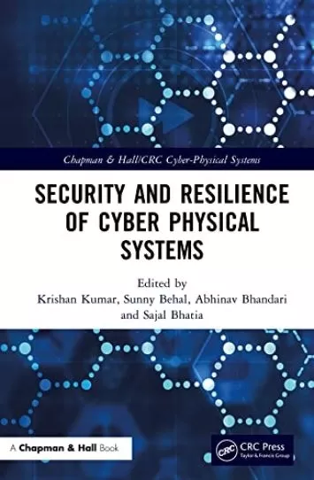 امنیت و انعطاف‌پذیری سیستم‌های فیزیکی سایبری (سیستم‌های فیزیکی-سایبری چاپمن و هال/CRC)