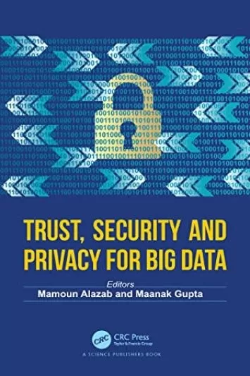 اعتماد، امنیت و حریم خصوصی برای داده های بزرگ