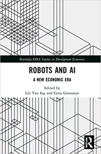 ربات ها و هوش مصنوعی (مطالعات Routledge-ERIA در اقتصاد توسعه)