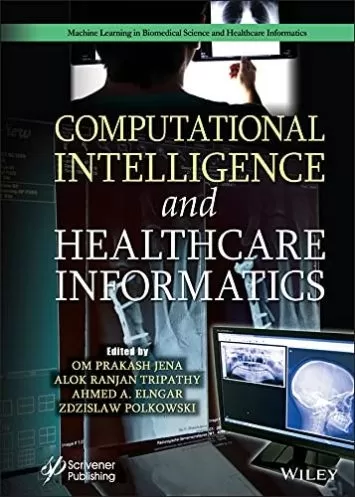 هوش محاسباتی و انفورماتیک مراقبت های بهداشتی (یادگیری ماشین در علوم زیست پزشکی و انفورماتیک مراقبت های بهداشتی)
