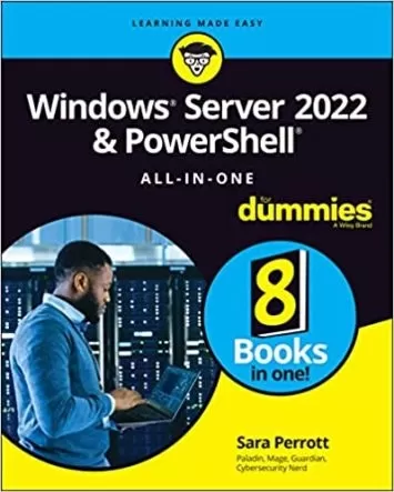 Windows Server 2022 و PowerShell All-in-One For Dummies (برای Dummies (رایانه/فناوری))