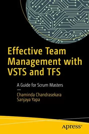 مدیریت موثر تیم با VSTS و TFS: راهنمای Scrum Masters