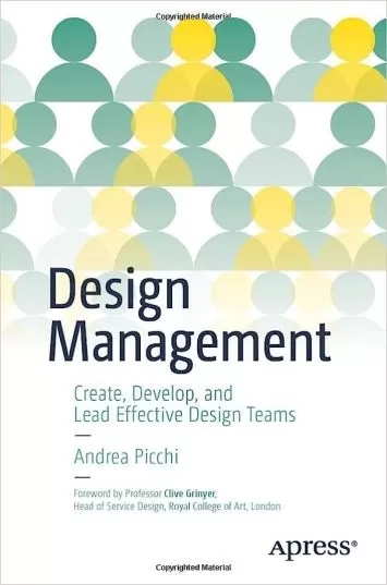 مدیریت طراحی: ایجاد، توسعه و رهبری تیم های طراحی موثر