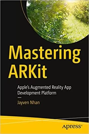 تسلط بر ARKit: پلتفرم توسعه اپلیکیشن واقعیت افزوده اپل