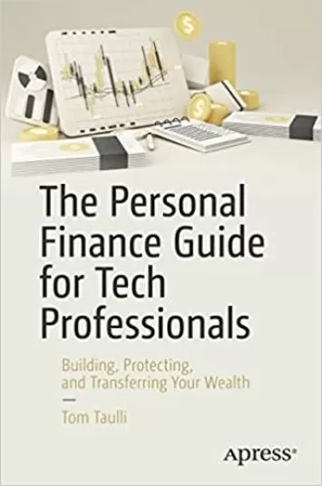 راهنمای مالی شخصی برای متخصصان فناوری: ایجاد، محافظت و انتقال ثروت شما