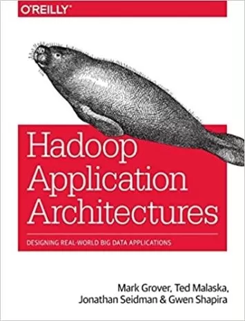 معماری کاربردی Hadoop: طراحی برنامه های کاربردی داده های بزرگ در دنیای واقعی