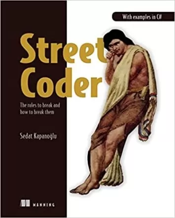 Street Coder: قوانینی برای شکستن و نحوه شکستن آنها