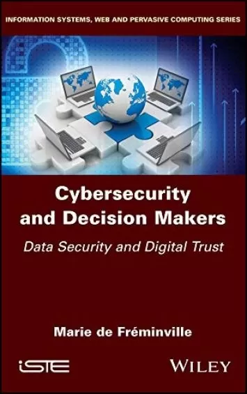 امنیت سایبری و تصمیم گیرندگان: امنیت داده ها و اعتماد دیجیتال