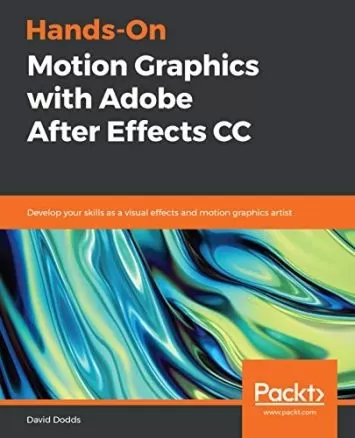 گرافیک متحرک دستی با Adobe After Effects CC: مهارت های خود را به عنوان یک هنرمند جلوه های بصری و موشن گرافیک توسعه دهید
