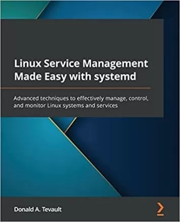مدیریت خدمات لینوکس با systemd آسان شده است: تکنیک های پیشرفته برای مدیریت، کنترل و نظارت موثر سیستم ها و سرویس های لینوکس