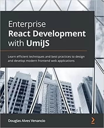 توسعه Enterprise React با UmiJS: تکنیک‌های کارآمد و بهترین روش‌ها را برای طراحی و توسعه اپلیکیشن‌های وب پیشانی مدرن بیاموزید.