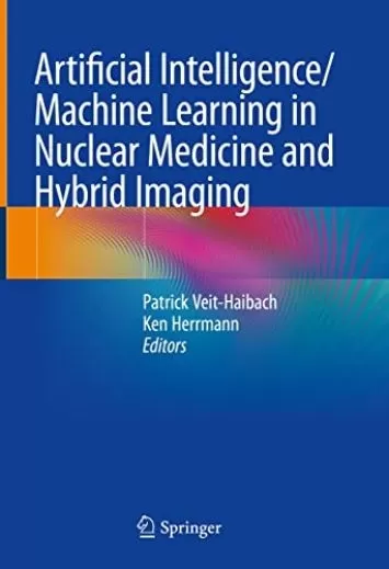 هوش مصنوعی/یادگیری ماشین در پزشکی هسته ای و تصویربرداری ترکیبی