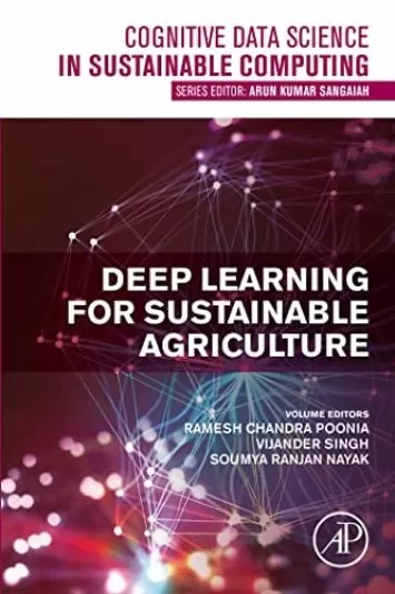 یادگیری عمیق برای کشاورزی پایدار (علم داده های شناختی در محاسبات پایدار)