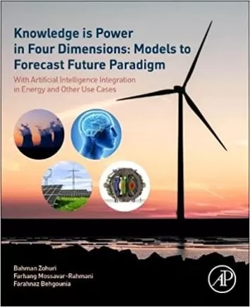 دانش قدرت در چهار بعد است: مدل هایی برای پیش بینی آینده پارادایم: با ادغام هوش مصنوعی در انرژی و سایر موارد استفاده