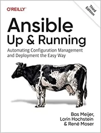 Ansible: Up and Running: خودکارسازی مدیریت پیکربندی و استقرار به روش آسان