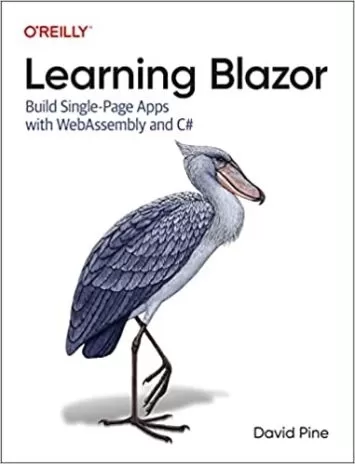 Learning Blazor: ساخت اپلیکیشن های تک صفحه ای با WebAssembly و C#