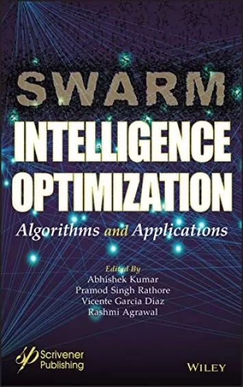 Swarm Intelligence Optimization: الگوریتم ها و برنامه ها