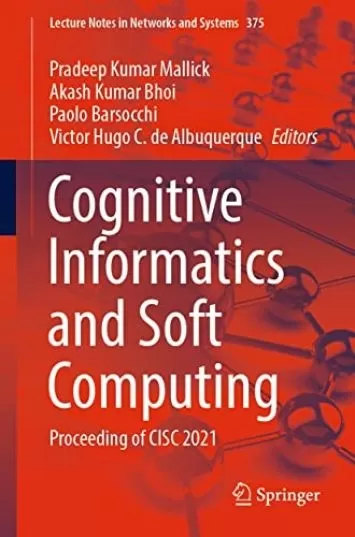 انفورماتیک شناختی و محاسبات نرم: مجموعه مقالات CISC 2021 (کتاب 375 سخنرانی در شبکه ها و سیستم ها)