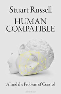 خلاصه کتاب توانایی انسان - هوش مصنوعی و مشکل کنترل